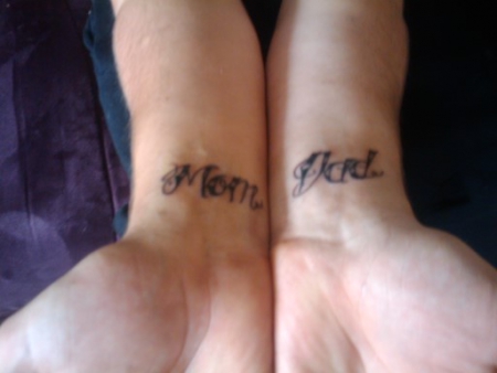 MOM & DAD auf den Handgelenken :)