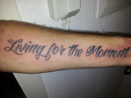 "living for the moment"
